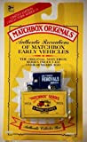 1993 - Tyco Toys Inc - Matchbox Originals - Authentic Recreations Matchbox Early Vehhicles - No.17A / Matchbox Removals Service ...