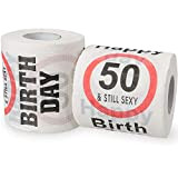 Carta igienica Happy 50 & Still Sexy Birthday, Decorazioni e confezioni regalo per festa 50 anni, Carte WC a tema ...