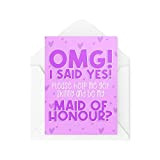 Carte divertenti | OMG I Daid Yes Will You Be My Maid Of Honour Card | Wedding Bride Bestie Best ...