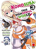 Fumetto Konosuba! - This Wonderful World N° 3 - Planet Manga - Panini Comics - Italiano