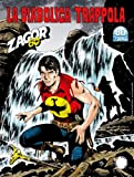 Fumetto Zagor N° 677 - Zenith Gigante 728 - La Diabolica Trappola – Sergio Bonelli Editore – Italiano