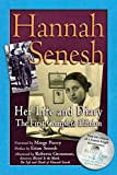 Hannah Senesh: Her Life and Diary, the First Complete Edition (English Edition)