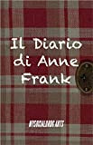 Il Diario di Anne Frank (I classiconi Vol. 1)