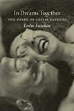 In Dreams Together: The Diary of Leslie Fazekas (The Azrieli Series of Holocaust Survivor Memoirs Book 65) (English Edition)
