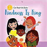 Kindness Is King: : I Can Read Level 1 (Kids Read Daily Level 1) (English Edition)