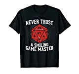 RPG Game Master Never Trust A Smiling Gamemaster Maglietta