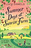 Summer Days at Sunrise Farm: the charming and romantic holiday read (Animal Ark Revisited Book 5) (English Edition)